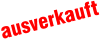 ausverkauft